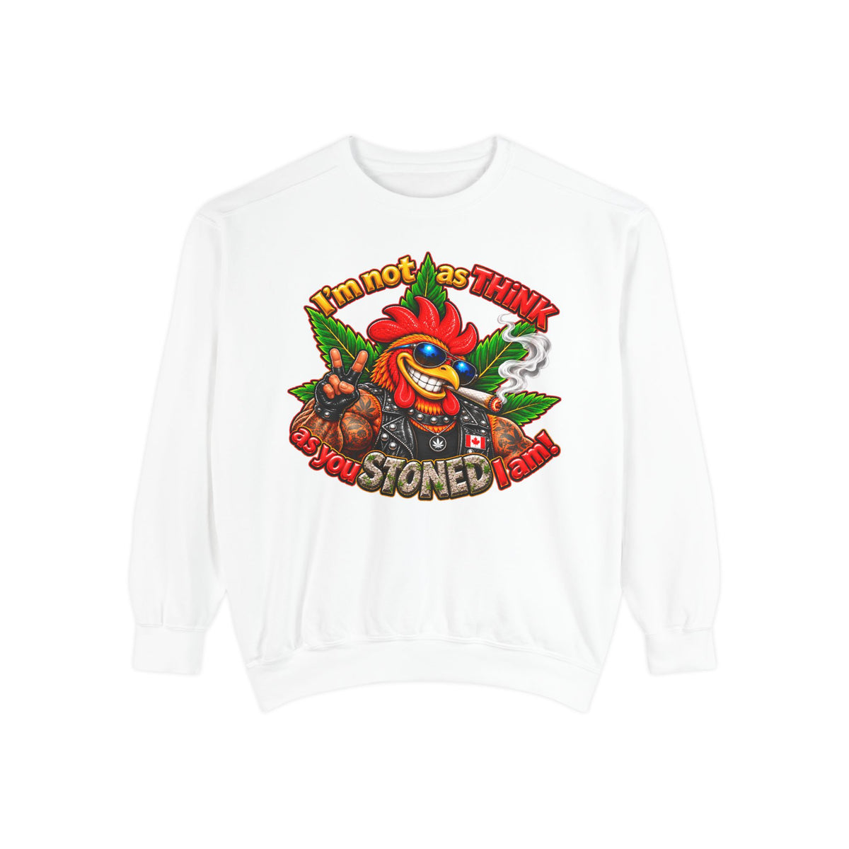 Rod the Stoner Rooster - Unisex Garment-Dyed Sweatshirt