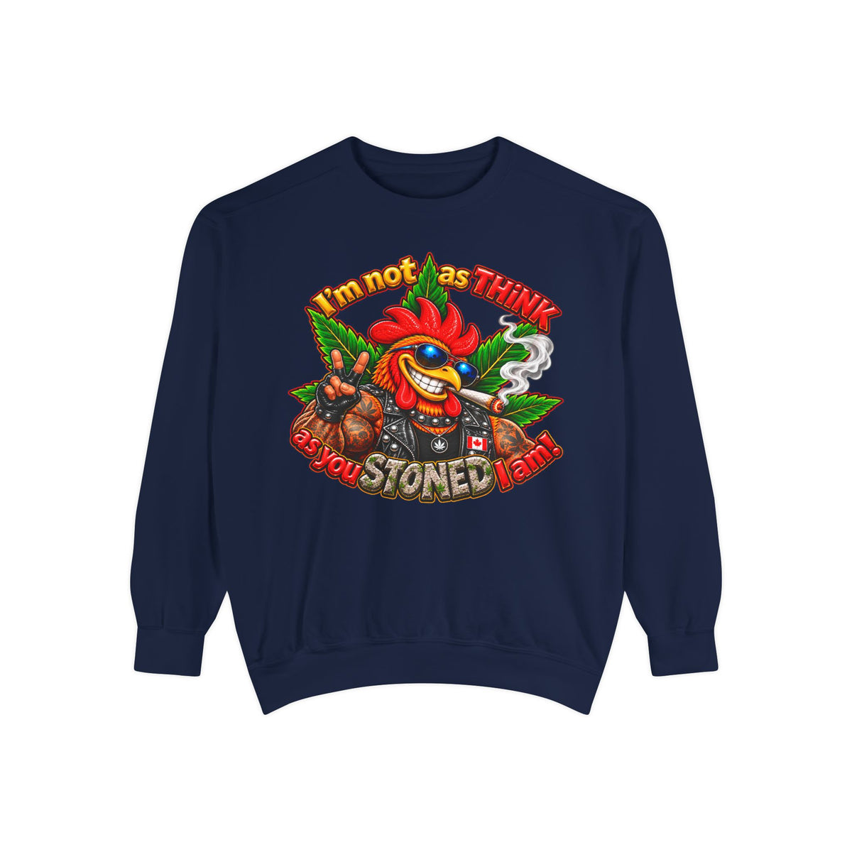 Rod the Stoner Rooster - Unisex Garment-Dyed Sweatshirt